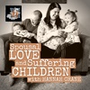 Spousal Love and Suffering Children with Hannah Crane