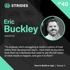 Building Your Team: Quality Over Quantity with Eric Buckley (Skipio)