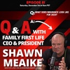 Q&A with Shawn Meaike - Episode 81