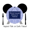 Episode 184 - EPCOT Dining Festival Free