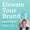 Elevate Your Brand with Aaron Luo of Mercado Famous