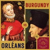 Regency of Madness 1/5 - Philip the Bold (of Burgundy) VS Louis of Orléans - ft. Grand Dukes of the West