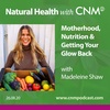 Madeleine Shaw on Motherhood, Nutrition & Getting Your Glow Back