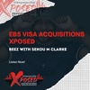 Episode 28: EB5 Visa Acquisitions Xposed