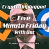 SEC Charges Binance and Coinbase, Crypto Markets Shaken! "Five Minute Friday with Doc" #12