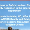 GSACEP Lecture Series: Physician as Safety Leader? Risk and Liability Reduction in the ED by COL Bonnie Hartstein