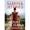 Episode 119: Sabrina Jeffries’s ‘A Duke for Diana’
