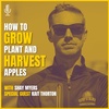 How to Grow, Plant, And Harvest Apples - Episode 18