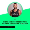 How 2021 Changed the Fitness Industry Forever