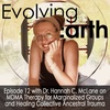 #12 - Dr. Hannah C. McLane on MDMA Therapy for Marginalized Groups, the Psychedelic Revolution, and Healing Collective Ancestral Trauma