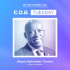 “We Need Everybody at the Table” Featuring Mayor Sylvester Turner, Mayor of Houston