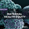 Vaccine Education Roundtable Series: Maternal Health Equity & COVID-19