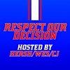 Respect Our Decision: Ep. 66 Mountains & Valleys