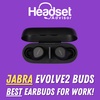 Jabra Evolve2 Buds - Best Earbuds For Work