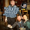 A Grave Beauty with Joseph and Cesca O'