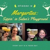Margaritas: Sippin' on Satan's Playground