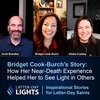 How a Near-Death Experience Helped Her to See the Light in Others - Bridget Cook-Burch's Story - Latter-Day Lights
