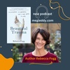 Lessons learned from trauma with Rebecca Fogg