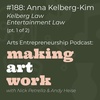 #188: Anna Kelberg-Kim (Entertainment Law) (pt. 1 of 2)