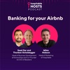 Hospitable Hosts with Thorben Scheidegger and Saad Dar: Banking for your Airbnb