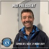 ESPIRA DE L'AGLY, 21 MARS 2021 - EMISSION MOI PRESIDENT