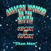 Segment 21: Titan Man