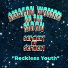 Segment 25: Reckless Youth