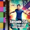 S1E258 -Episode 258: It’s a Ham and Cliche Sandwich