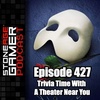 E427 SAG Episode 427: Trivia Time With A Theater Near You. 