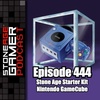 Ep.444 – SAG Episode 444: Stone Age Starter Kit - GameCube