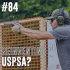 #84: Reinventing USPSA?