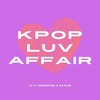 S1E1 - 2!3! Hello, we are Kpop Luv Affair 