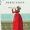 Persuasion: Volume 2, Chapters 1-7