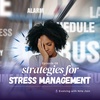 Strategies to Manage Stress & Anxiety