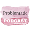 The Most Problematic Topic of All... my convo with @capitalism.and.glitter