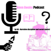 Ep 50 - Narrative Discipline and Social Control