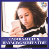 Cyber Safety and Screen Time Management for Parents