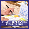 Teacher Planning Tips for 2021