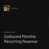 Outbound Monthly Recurring Revenue