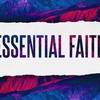 MDWK Essential Faith Part 3 || Pastor Joe Sorce & Bryan Ellmer (7/26/23)