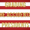 Grading the Accidental Presidents