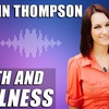 Health and Wellness with Caitlin Thompson – EP56