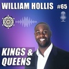 Kings and Queens with William Hollis – EP65