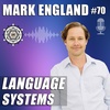 Language Systems with Mark England – EP70