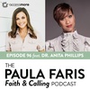 Ep 96 - Dr. Anita Phillips: Normalizing Anxiety, Radical Compassion And The Healing Power of Awkward Hugs