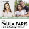 Ep 57 - Tim and Demi-Leigh Tebow: Finding Love, Losing your Identity and Creating a Life that Counts