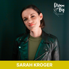 Cultivating a Life of Intention with Sarah Kroger