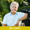 A Life of Legacy with Bill Lokey