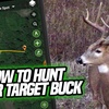S:13 How to Locate & Hunt Your Target Buck