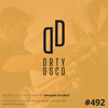 Dirty Disco 492 by Dragan Kucirov  who takes over the music podcast with great flair and style!